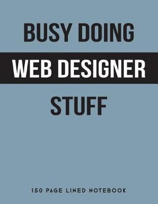 Book cover for Busy Doing Web Designer Stuff
