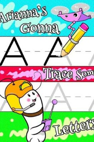 Cover of Arianna's Gonna Trace Some Letters