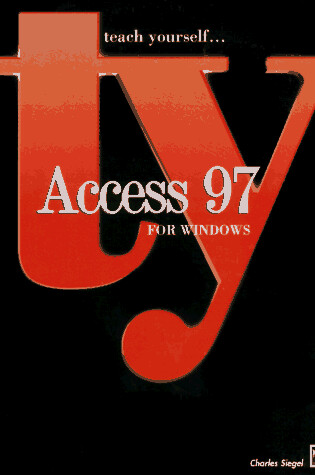 Cover of Teach Yourself Access 97