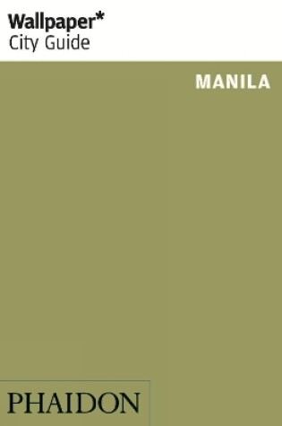 Cover of Wallpaper* City Guide Manila