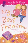 Book cover for My Best Frenemy