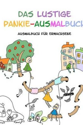 Cover of Das Lustige Pankie-Ausmalbuch