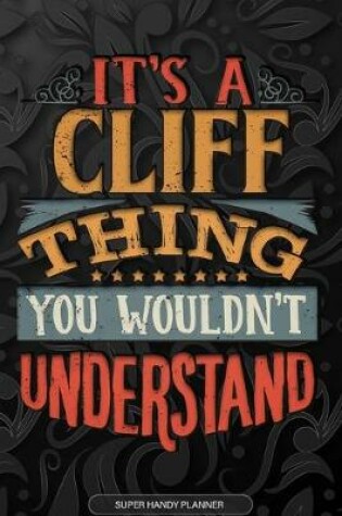 Cover of It's A Cliff Thing You Wouldn't Understand