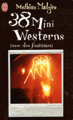 Book cover for 38 mini westerns (avec des fantomes)