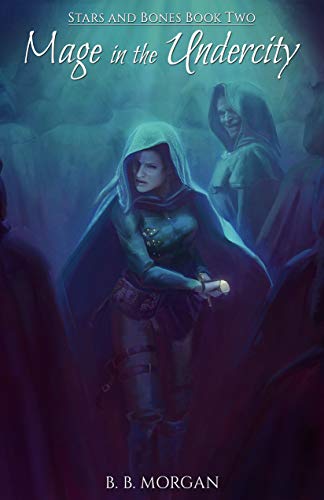 Book cover for Mage In the Undercity