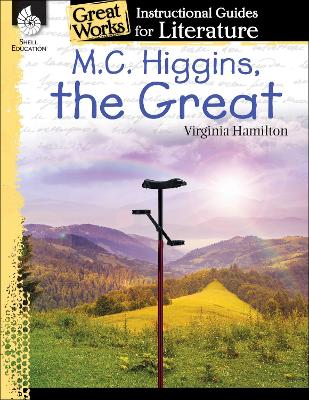 Book cover for M.C. Higgins, the Great: An Instructional Guide for Literature