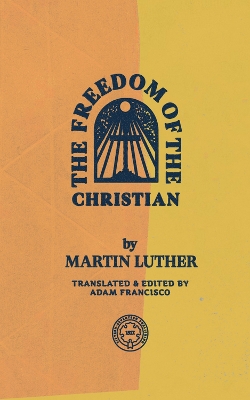 Book cover for The Freedom of the Christian