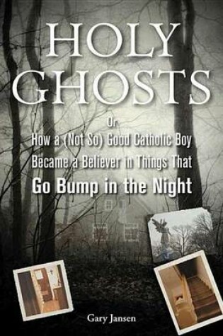 Cover of Holy Ghosts