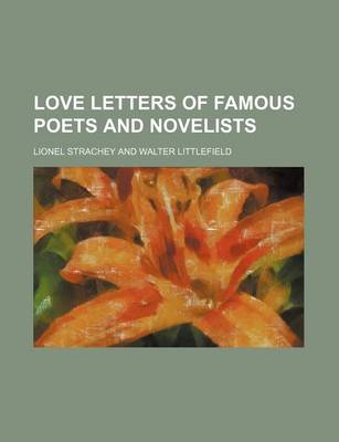 Book cover for Love Letters of Famous Poets and Novelists