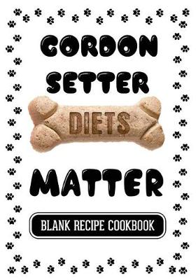 Book cover for Gordon Setter Diets Matter