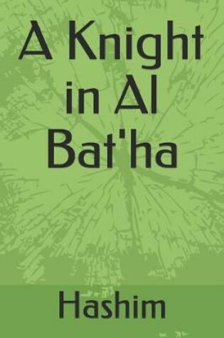 Cover of A Knight in Al Bat'ha