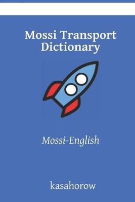 Book cover for Mossi Transport Dictionary