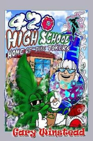 Cover of 420 High School