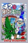 Book cover for 420 High School