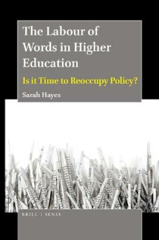 Cover of The Labour of Words in Higher Education