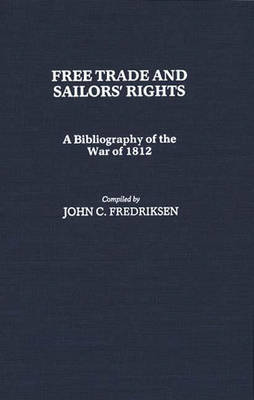 Book cover for Free Trade and Sailors' Rights