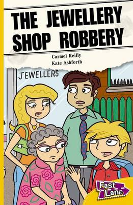 Book cover for The Jewellery Shop Robbery Fast Lane Yellow Fiction