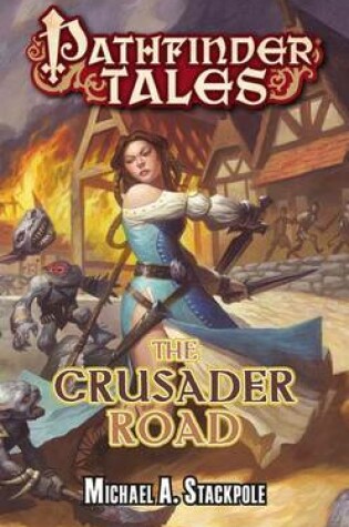 Cover of Pathfinder Tales: The Crusader Road