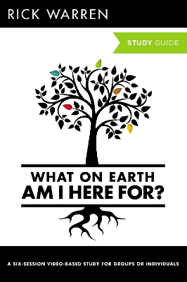 Book cover for What On Earth Am I Here For? Study Guide