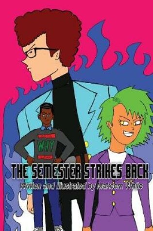 Cover of The Semester Strikes Back