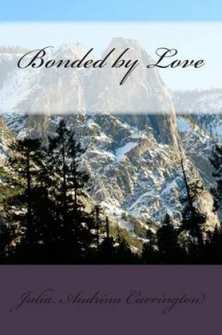 Cover of Bonded by Love