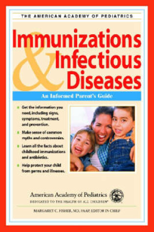 Cover of Immunizations and Infectious Diseases