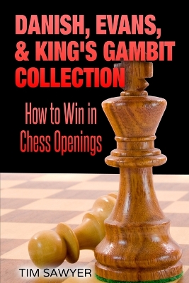 Book cover for Danish, Evans, & King's Gambit Collection