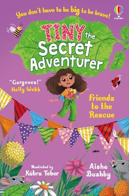 Book cover for Tiny the Secret Adventurer: Friends to the Rescue