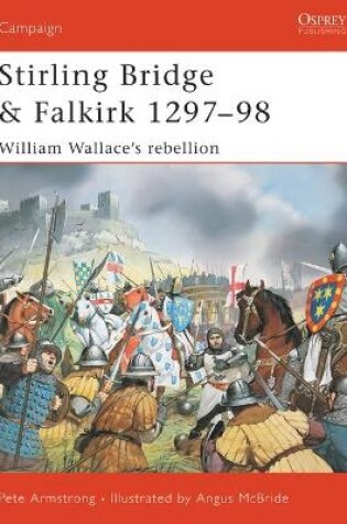 Cover of Stirling Bridge and Falkirk 1297-98