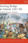 Book cover for Stirling Bridge and Falkirk 1297-98