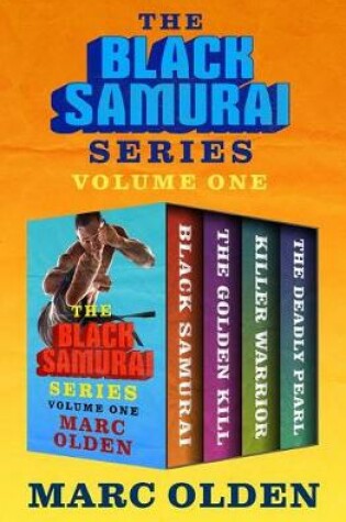 Cover of The Black Samurai Series Volume One