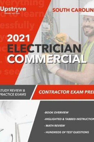 Cover of 2021 South Carolina Electrician Commercial Contractor Exam Prep