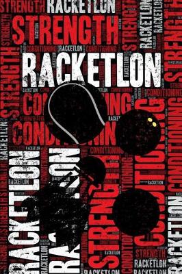 Book cover for Racketlon Strength and Conditioning Log