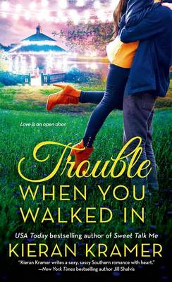 Book cover for Trouble When You Walked in