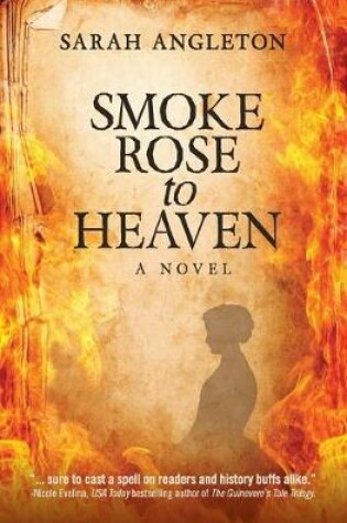 Cover of Smoke Rose to Heaven