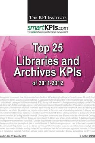 Cover of Top 25 Libraries and Archives KPIs of 2011-2012