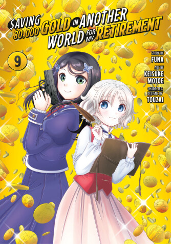 Cover of Saving 80,000 Gold in Another World for My Retirement 9 (Manga)