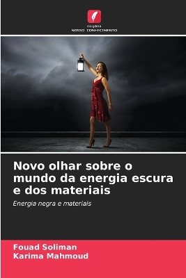 Book cover for Novo olhar sobre o mundo da energia escura e dos materiais