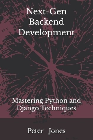 Cover of Next-Gen Backend Development