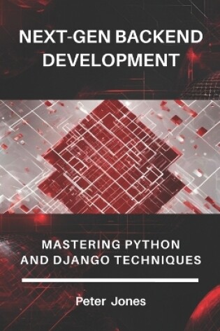 Cover of Next-Gen Backend Development