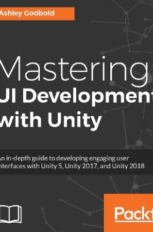 Cover of Mastering UI Development with Unity