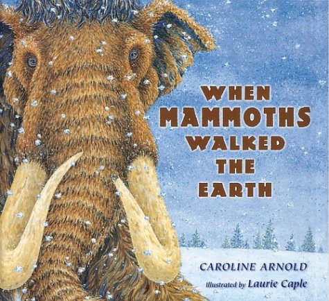 Book cover for When Mammoths Walked the Earth