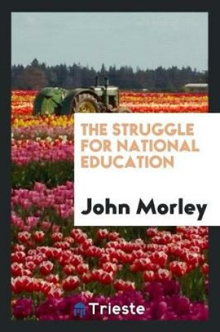 Cover of The Struggle for National Education