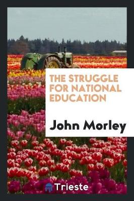 Book cover for The Struggle for National Education