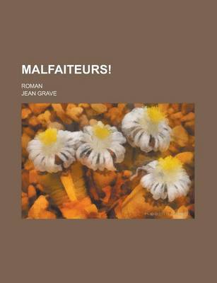 Book cover for Malfaiteurs!; Roman