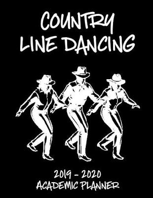 Book cover for Country Line Dancing 2019 - 2020 Academic Planner