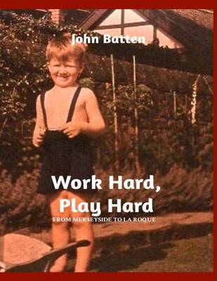 Book cover for Work Hard, Play Hard (Second Edition)