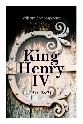 Book cover for King Henry IV (Part 1&2)