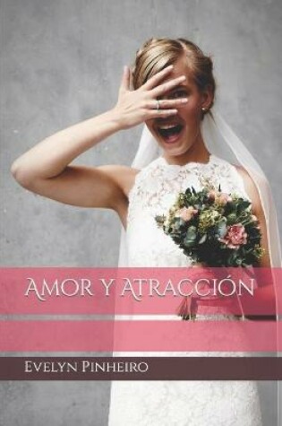 Cover of Amor y Atraccion