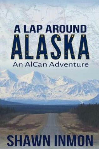 Cover of A Lap Around Alaska